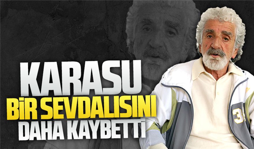 Karasu sevdalısı Turhan Pişkin hayatını kaybetti