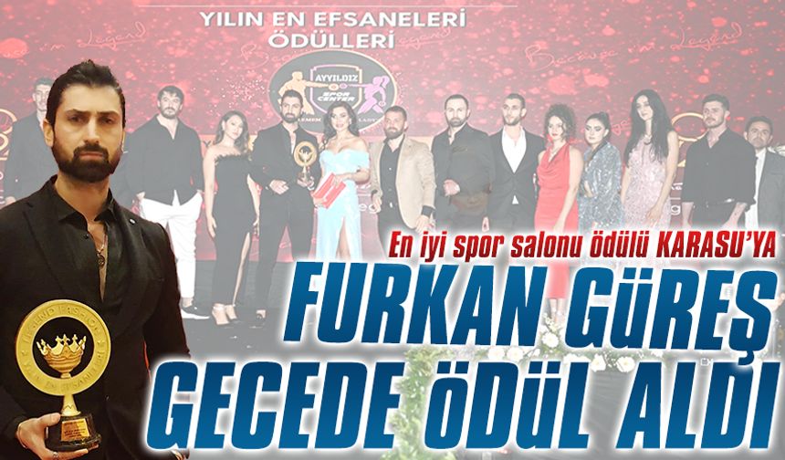 Furkan Güreş, Legend Fashion Magazine Gecesi’nde ödül aldı