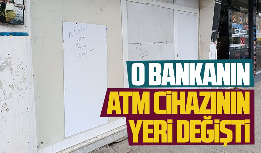 QNB Finansbank ATM cihazının yeri değişti