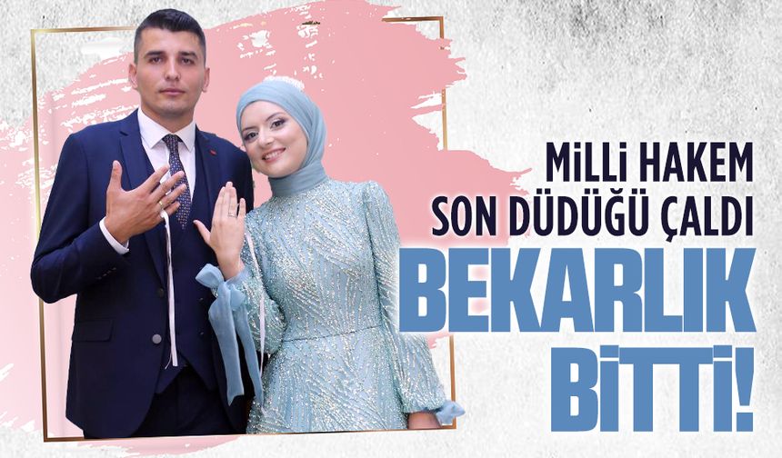 Milli Hakem Önder Demir, evliliğe ilk adımı attı
