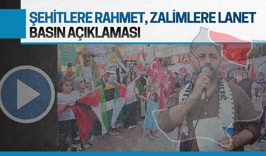 Karasu’da şehitlere rahmet, zalimlere lanet yürüyüşü ve basın açıklaması