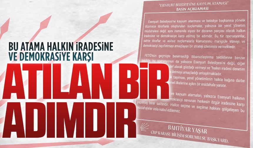 CHP Karasu Bilişim Sorumlusu Başkan Yardımcısı Bahtiyar Yaşar’dan basın açıklaması