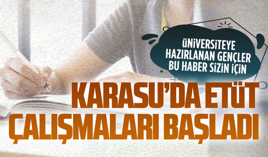 Karasu’da YKS etüt çalışması başladı