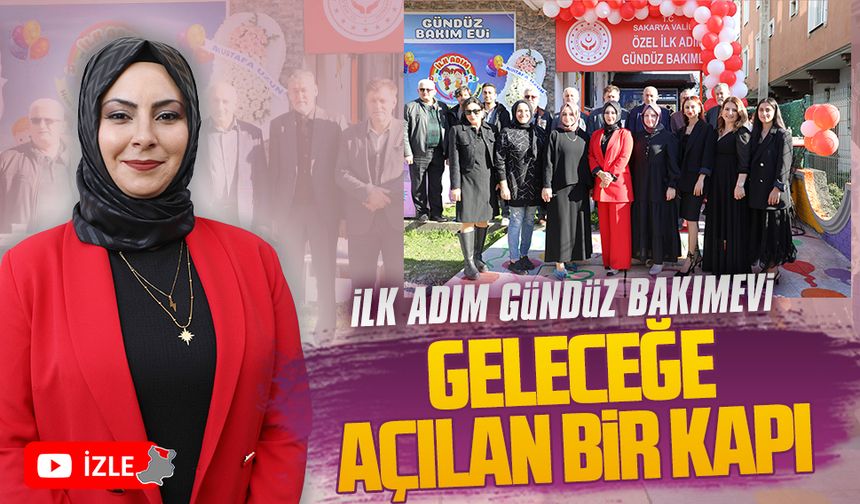 İlk Adım Gündüz Bakımevi, yoğun katılımlı törenle açıldı