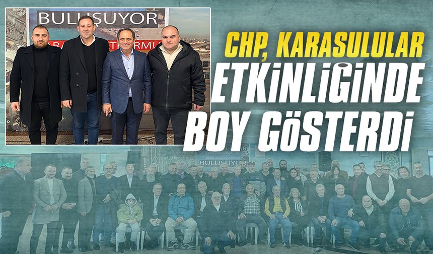 CHP, Karasulular etkinliğinde boy gösterdi