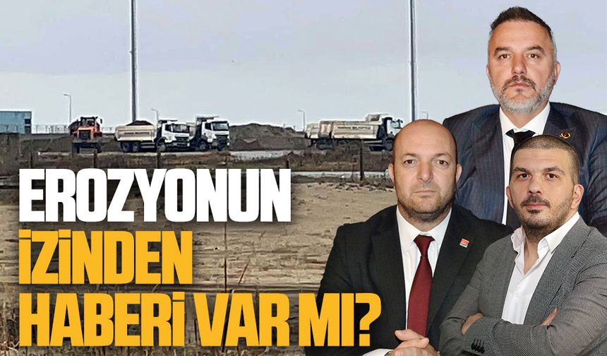 Erozyonun izinden haberi var mı?