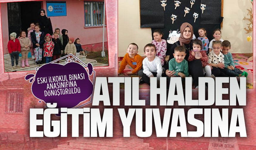 Karasu Subatağı Mahallesi anasınıfına kavuştu