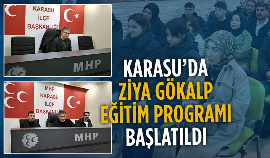 Karasu’da Ziya Gökalp Eğitim Programı başlatıldı