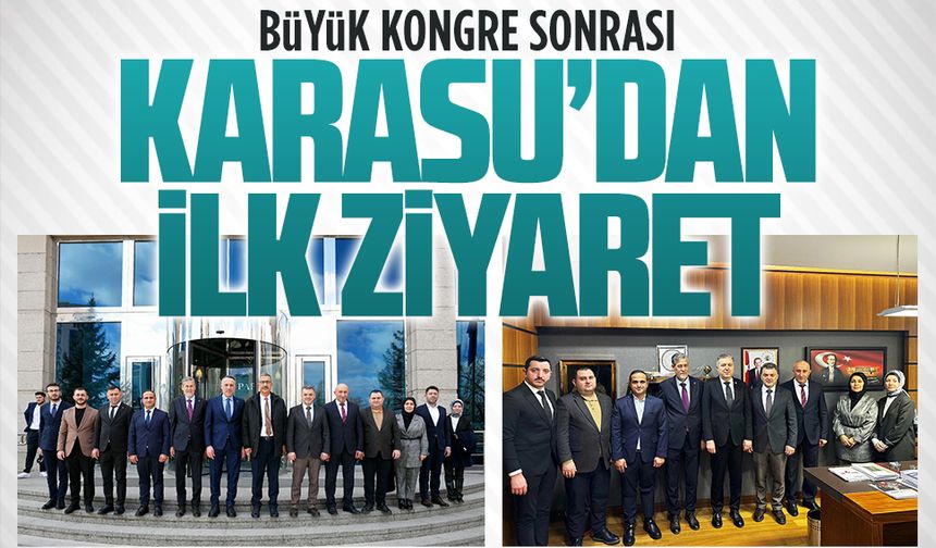 Karasu’dan kongre sonrası ilk ziyaret