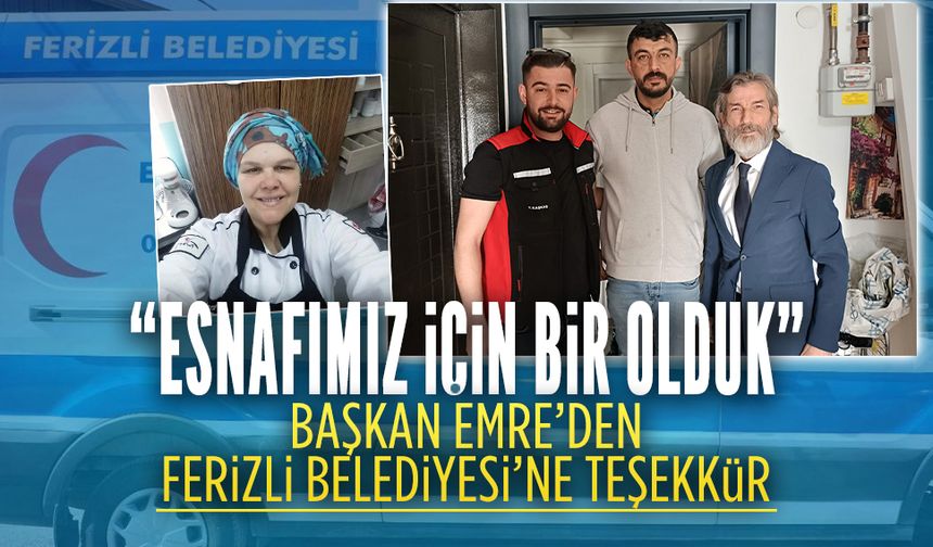 Başkan Cihan Emre’den Ferizli Belediyesi’ne teşekkür