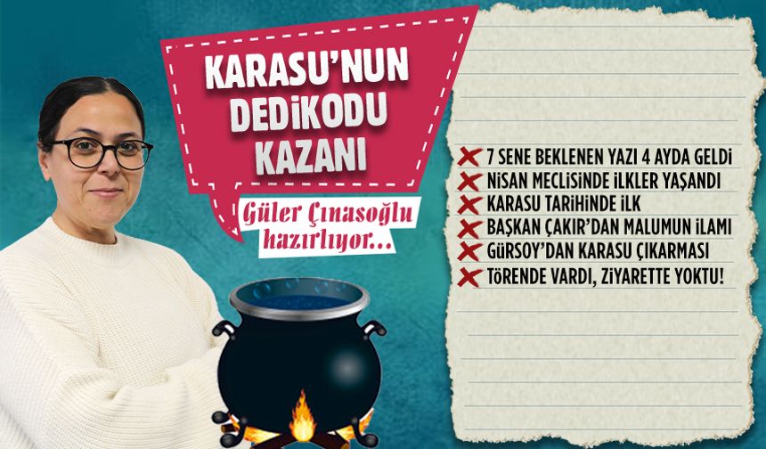 Karasu’nun dedikodu kazanı