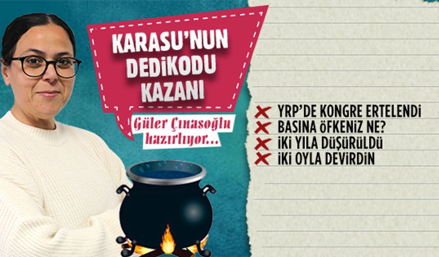 Karasu’nun dedikodu kazanı