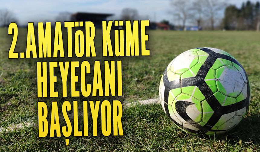 2.Amatör Küme heyecanı başlıyor