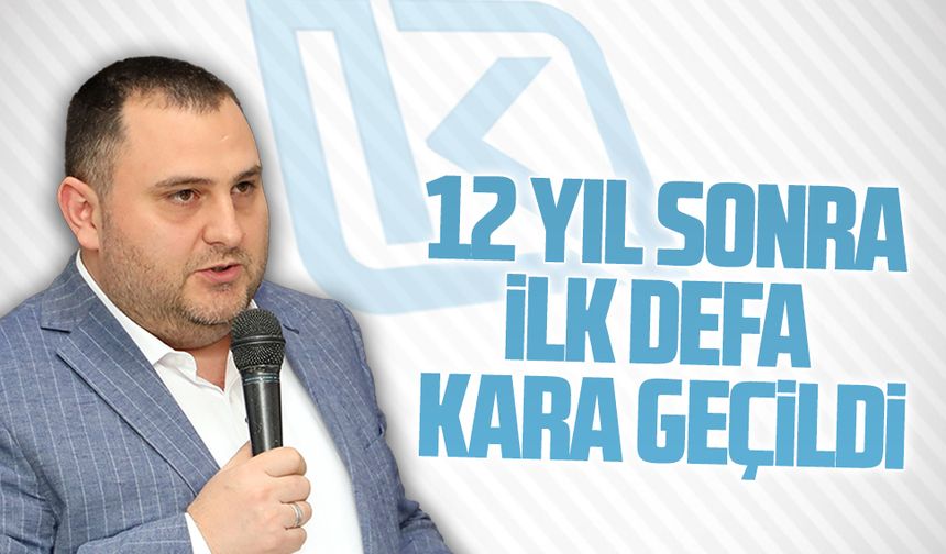 Hüseyin Çakır: KARSAŞ, 12 yıl sonra ilk defa kâra geçti