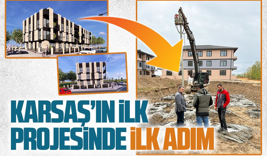 KARSAŞ’ın ilk projesi olan Nehir Evleri için ilk adım atıldı