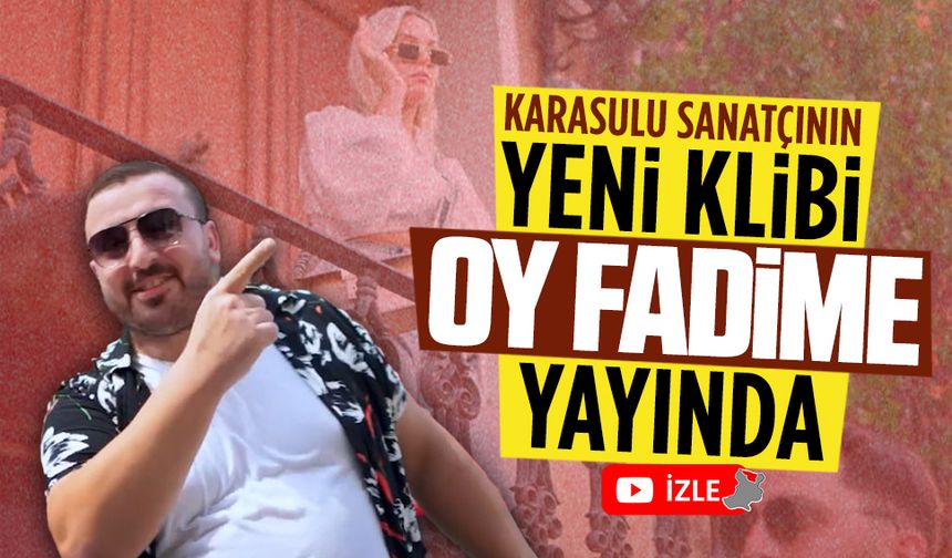 Serkan Baş’tan yeni klip: "Oy Fadime" yayında