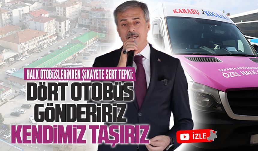 Yusuf Alemdar’dan, halk otobüsü şikayetine sert tepki
