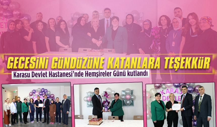 Karasu Devlet Hastanesi’nde Hemşireler Günü kutlandı