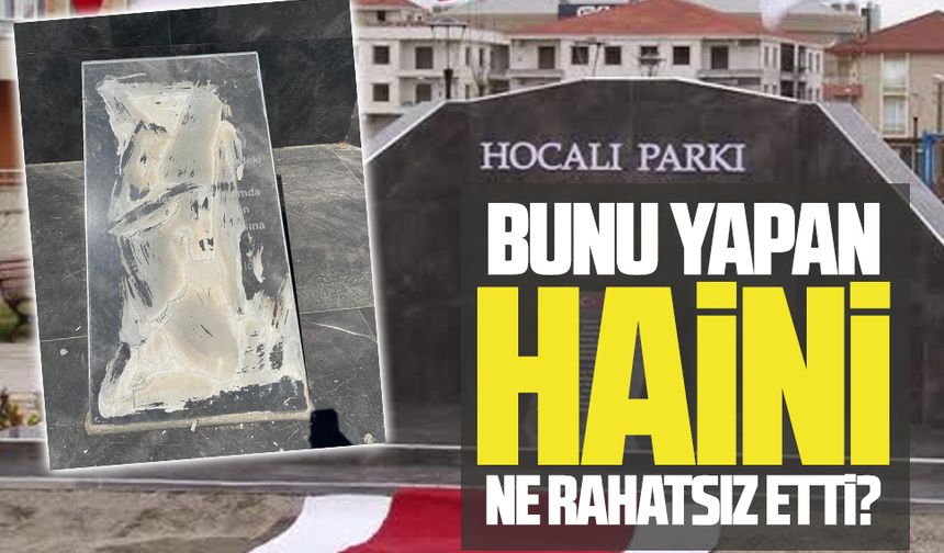Karasu’da bulunan Hocalı Parkı anıtına çirkin saldırı