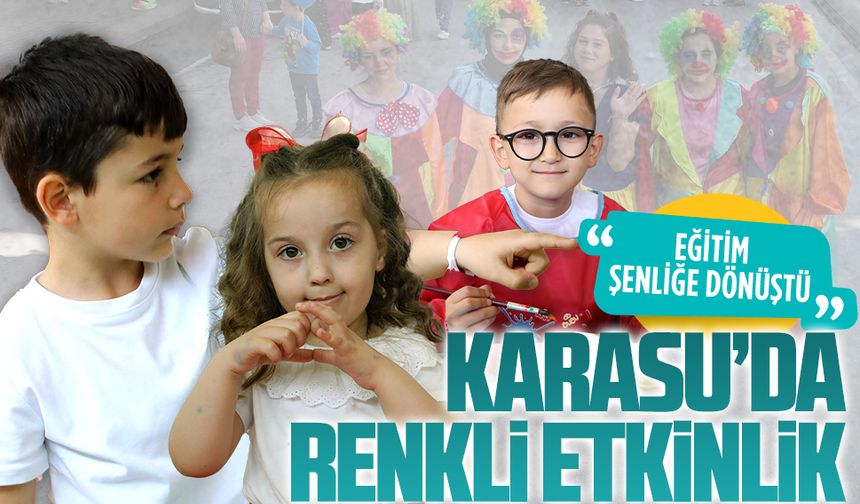 Okul Öncesi Şenliği Karasu’da renkli görüntülere sahne oldu