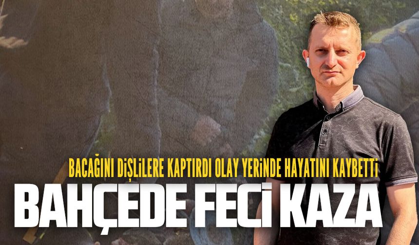 Karasu’da korkunç kaza: Bacağını patpata kaptırdı, kurtarılamadı