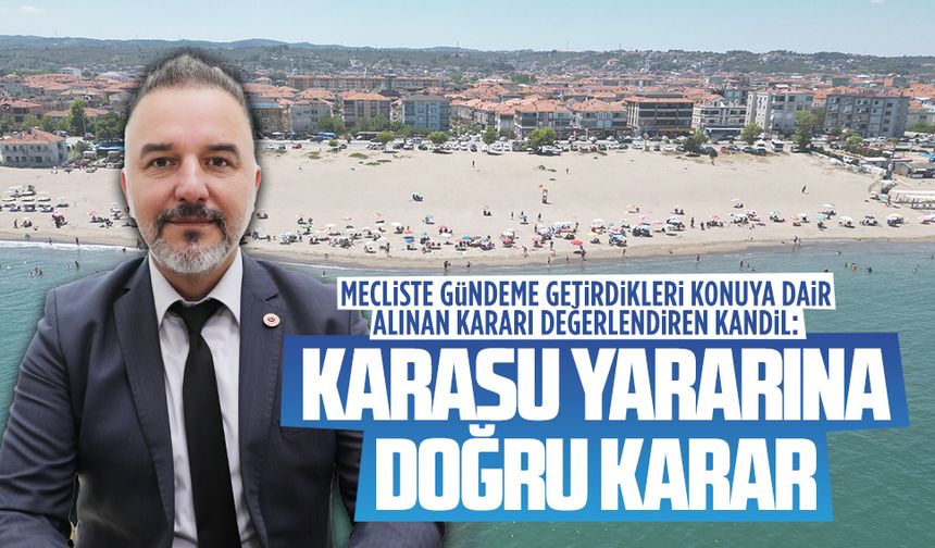 Mithat Kandil: Karasu yararına doğru karar