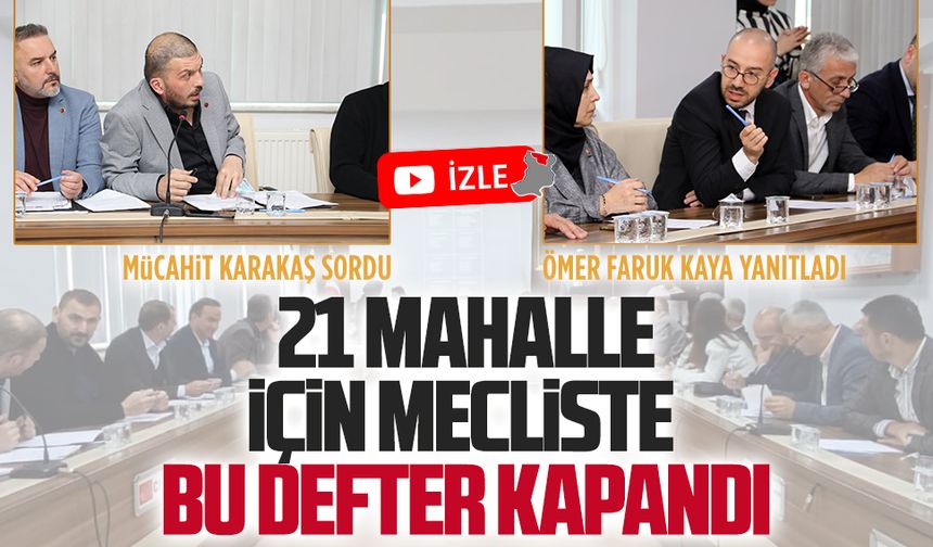 21 kırsal mahalle adayı için o defter kapandı