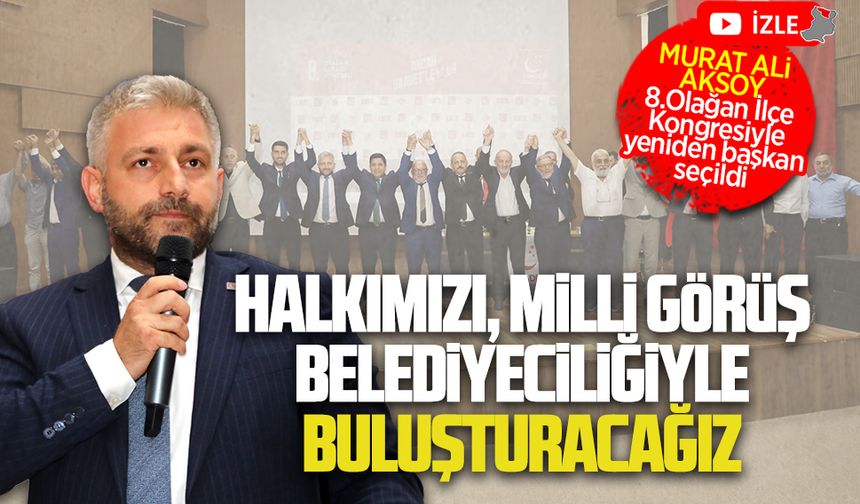 Saadet Partisi Karasu’da yeniden Murat Ali Aksoy dönemi