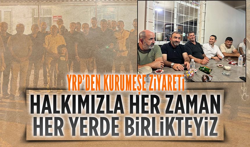 Yeniden Refah Partisi’nden Kurumeşe Mahallesi’ne ziyaret