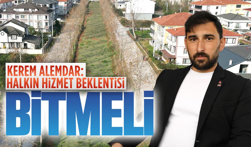 Alemdar: Karasu Kanal Projesi’nde bekleyiş sona ermeli!