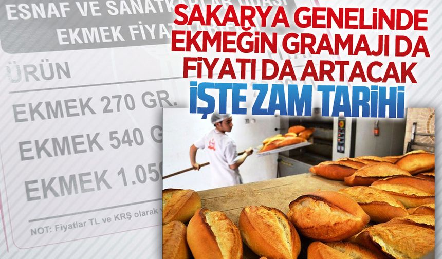 Sakarya’da ekmeğin gramajı da fiyatı da artacak