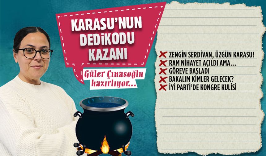 Karasu'nun dedikodu kazanı