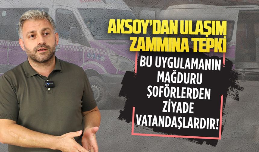 Murat Ali Aksoy’dan ulaşım zammına tepki