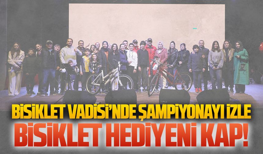 Bisiklet Vadisi’nde 54 şanslı kişi bisiklet sahibi olacak