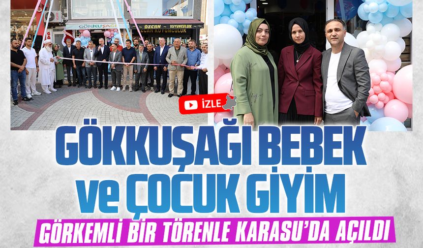 Gökkuşağı Bebek ve Çocuk Giyim, görkemli bir törenle Karasu’da açıldı