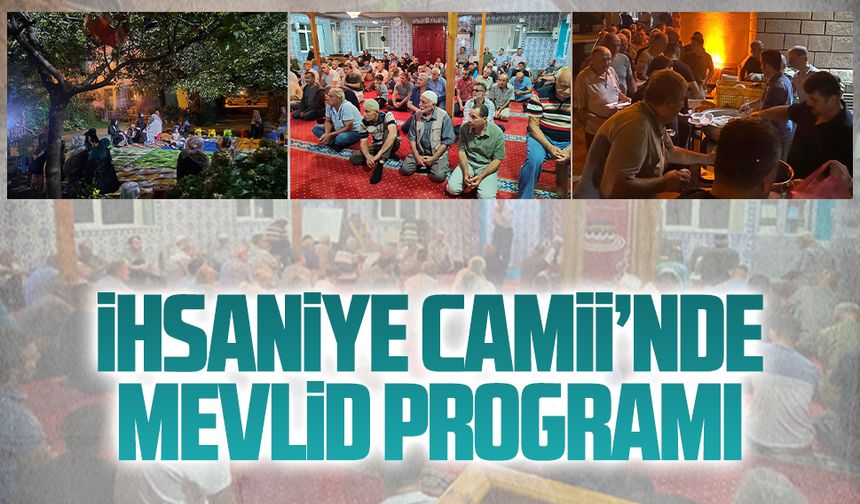 İhsaniye Camii’nde Mevlid Programı