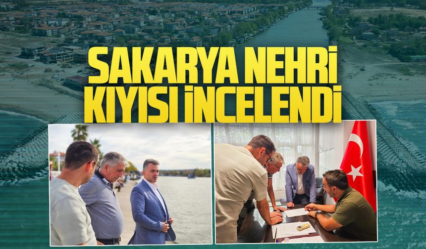 Sakarya Nehri kıyısındaki tahkimat çalışmaları incelendi