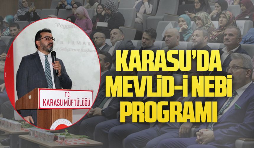 Karasu’da Mevlid-i Nebi Haftası programı düzenlendi