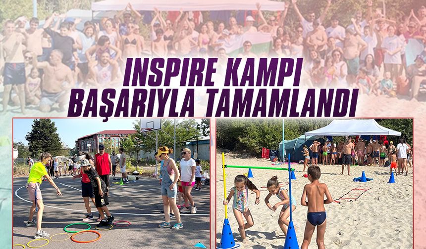 INSPIRE kampı başarıyla tamamlandı