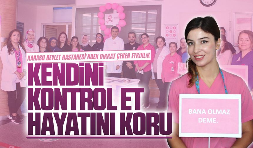 Karasu Devlet Hastanesi’nde meme kanseri farkındalık etkinliği