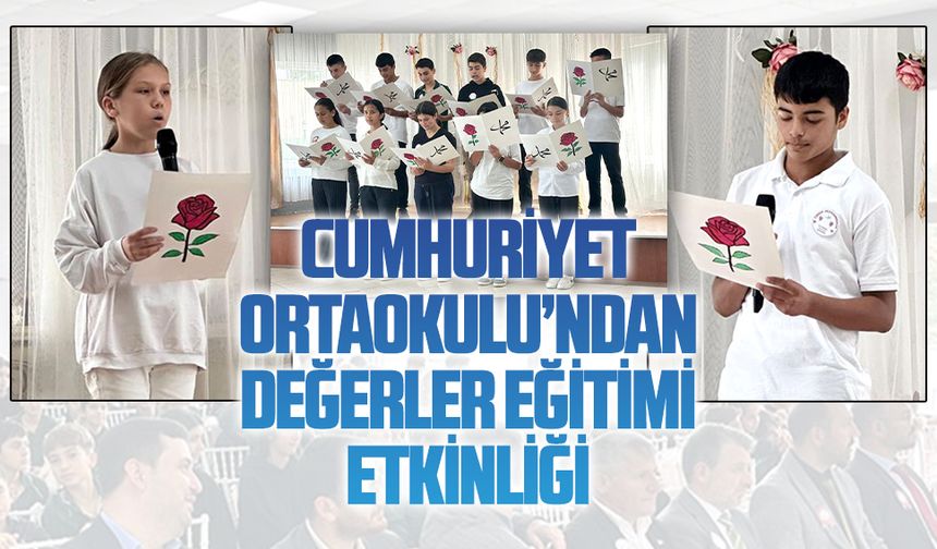Cumhuriyet Ortaokulu’ndan değerler eğitimi etkinliği