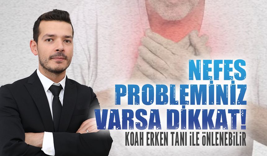 Uzm.Dr.Gökhan Oturak KOAH hakkında bilgilendirmede bulundu