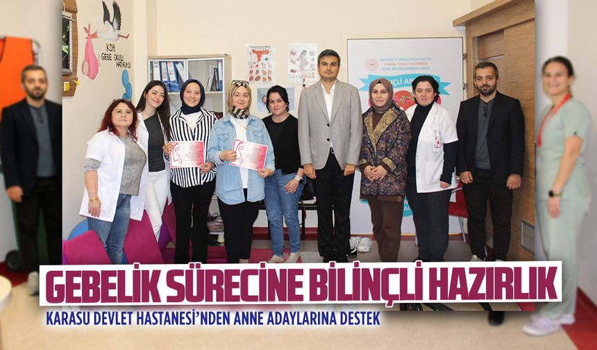 Karasu Devlet Hastanesi’nden anne adaylarına bilinçli gebelik eğitimi