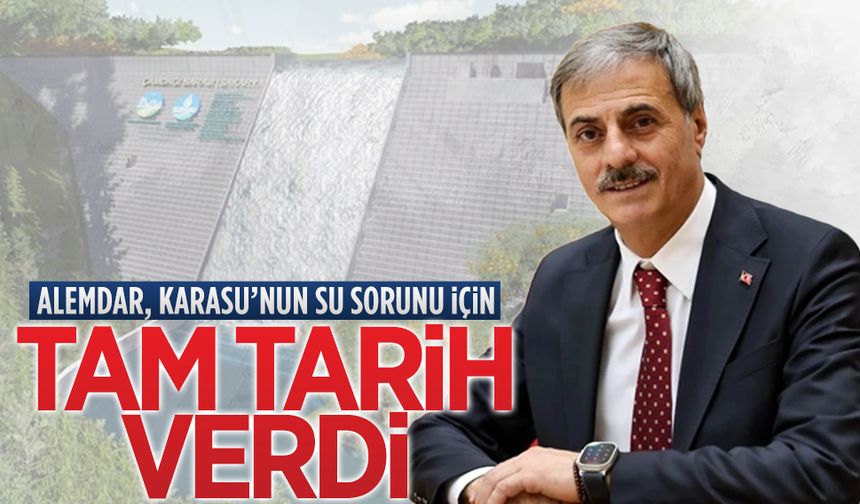Alemdar, Karasu'nun su sorunu için tam tarih verdi