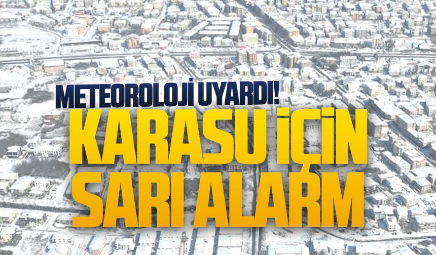 Meteoroloji’den Karasu için kuvvetli kar uyarısı!