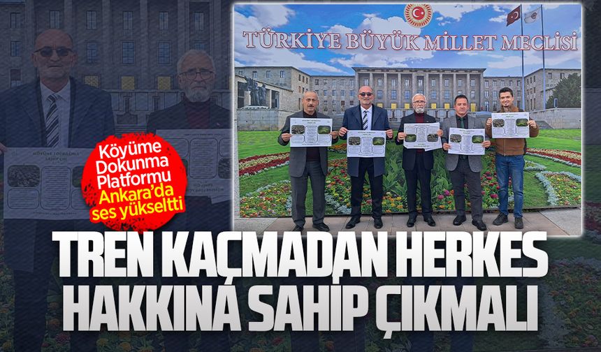 Köyüme Dokunma Platformu Ankara’da ses yükseltti