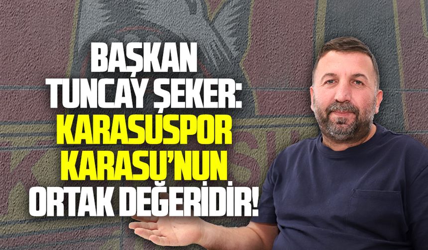 BBP’li Başkan Tuncay Şeker, Karasuspor ile ilgili çarpıcı açıklamalarda bulundu