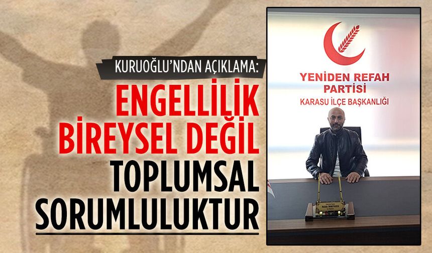 Yeniden Refah Partili Hakan Kuruoğlu’ndan açıklama