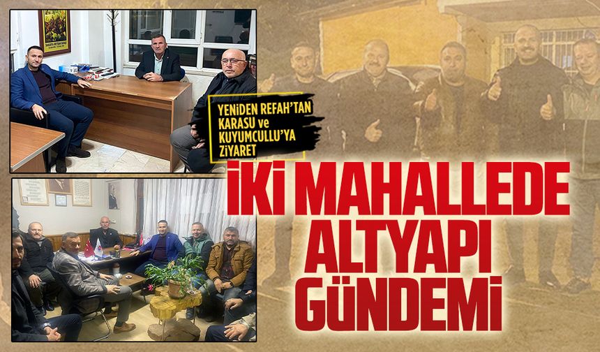 Refah Teşkilatı mahallelerde altyapı bilgisi aldı