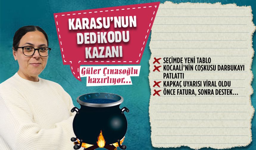 Karasu’nun dedikodu kazanı